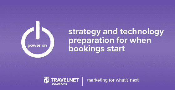 Power On Series: Strategy and Technology Preparation for When Bookings Start