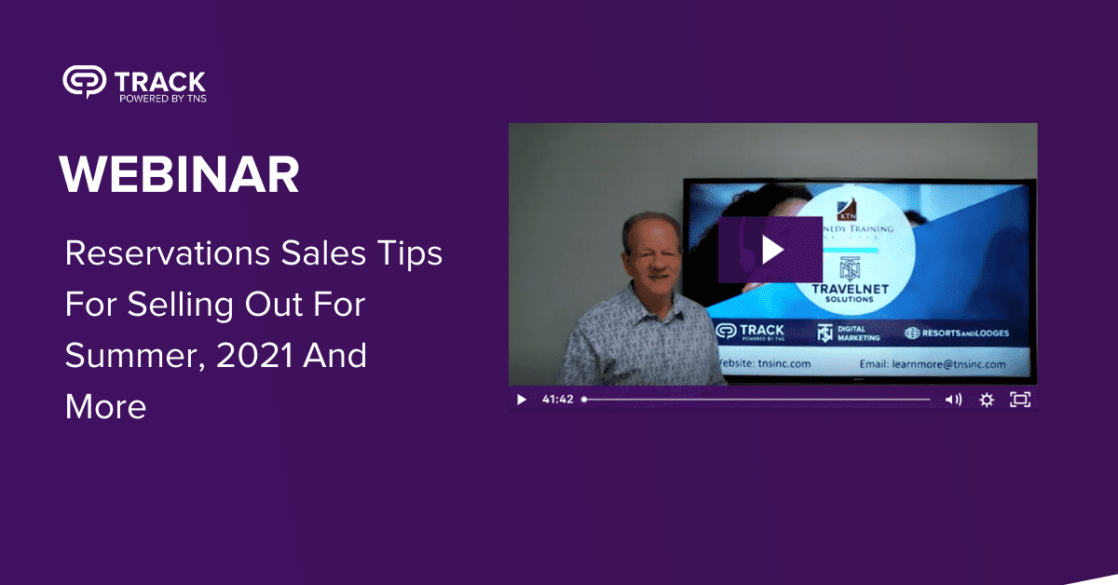 Webinar Highlights: Reservations Sales Tips For Selling Out For Summer, 2021 And More
