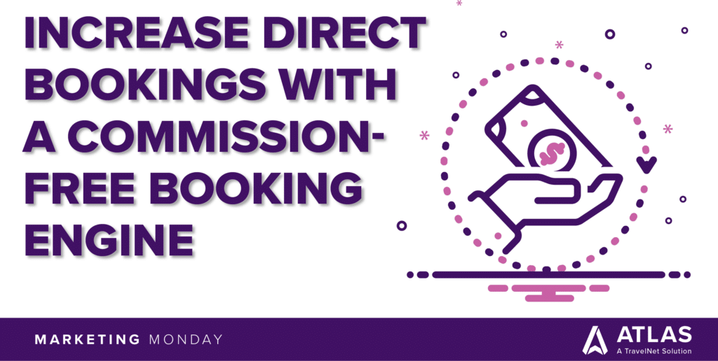 Increase Direct Bookings With A Commission-Free Booking Engine 