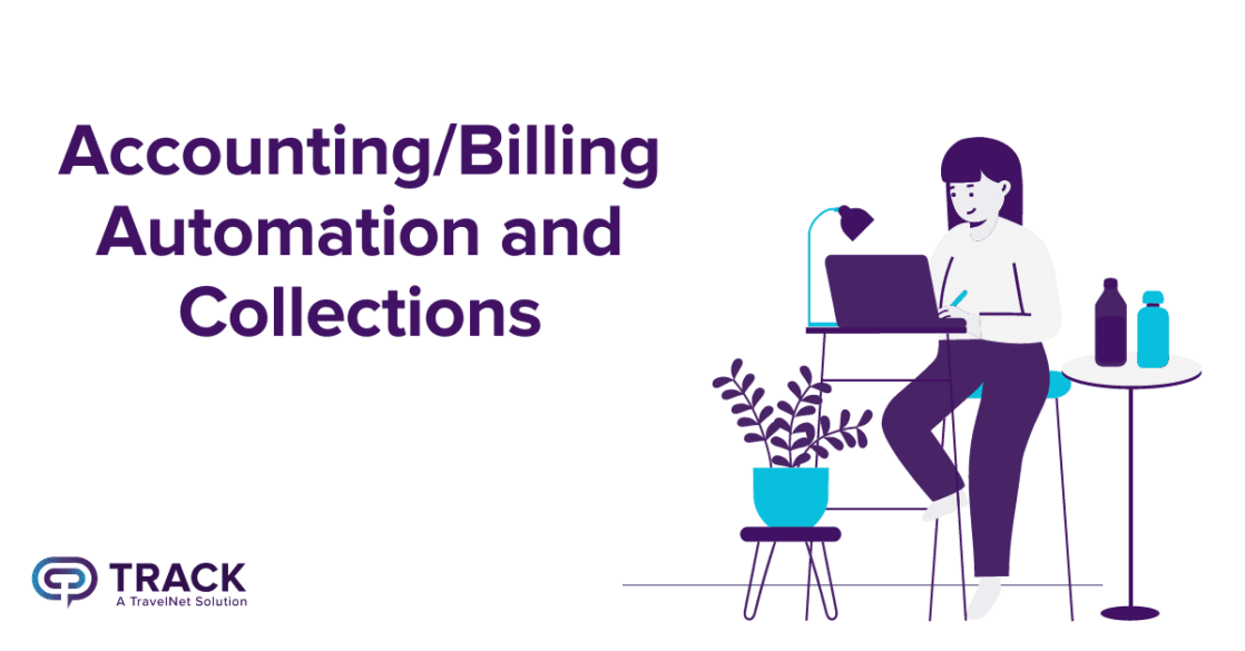 Accounting/Billing Automation and Collections