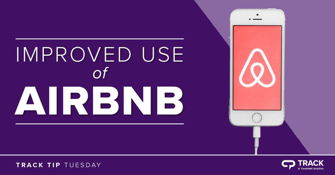 Track TIP TUESDAY:  Improving Your Use Of Airbnb As A Distribution Channel
