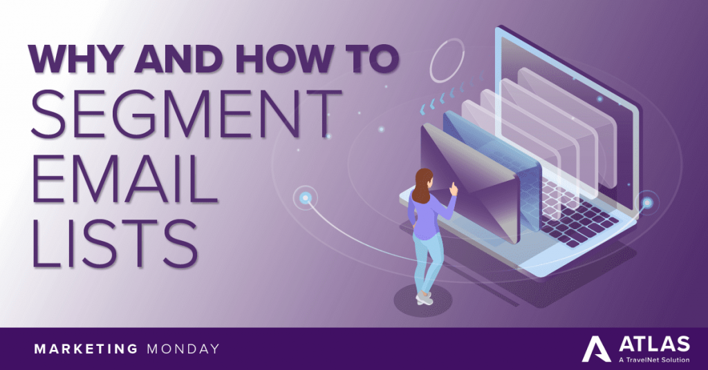 Why and How to Segment Email Lists