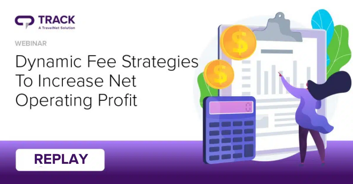 Track Webinar: Dynamic Fee Strategies To Increase Net Operating Profit