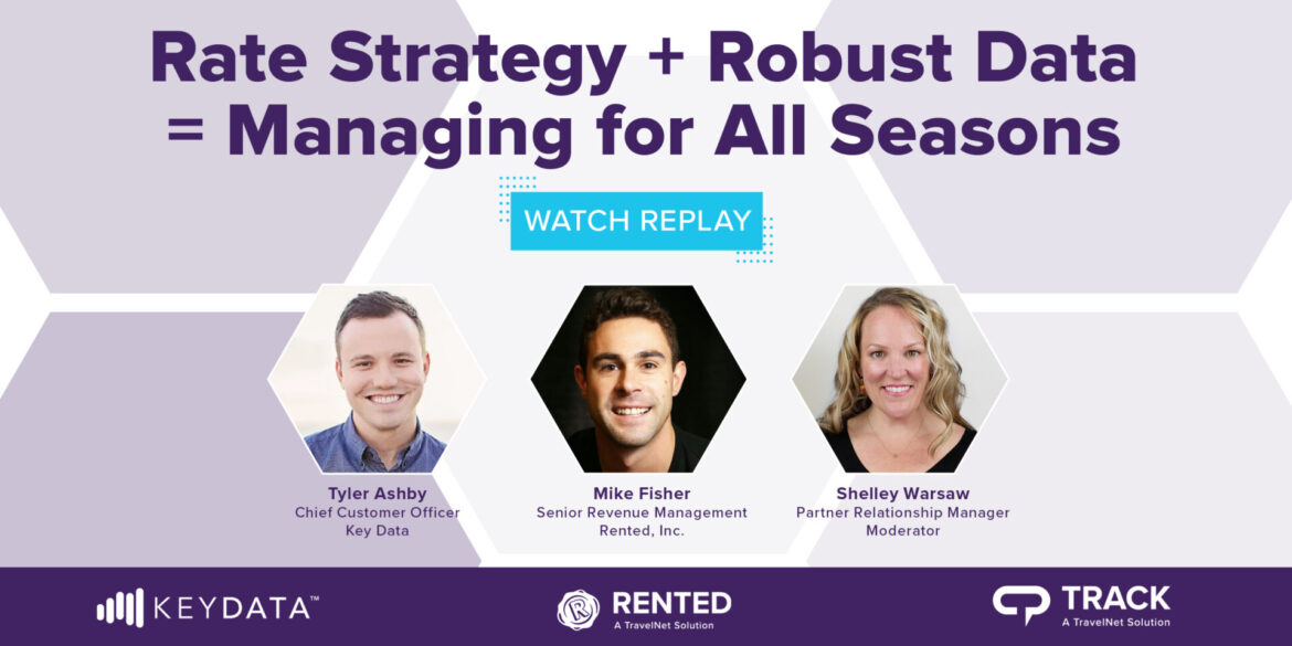 Webinar Replay: Rate Strategy Plus Robust Data Managing for All Seasons