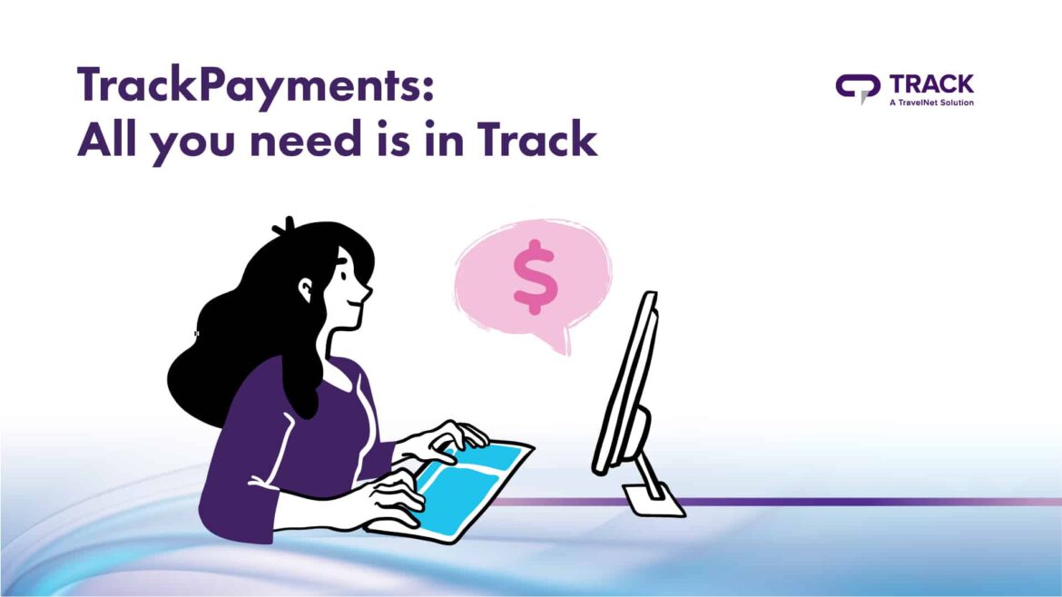 Payment Processing Infographic: How TrackPayments Works